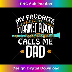 Bass Clarinet Player Call Me Dad Favorite Band Musician Fan - Chic Sublimation Digital Download - Striking & Memorable Impressions
