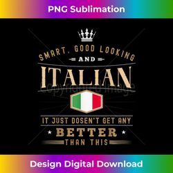 Italy Flag Souvenirs for Italians Men & Women - Edgy Sublimation Digital File - Striking & Memorable Impressions
