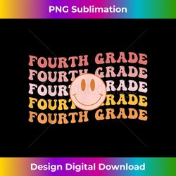 Fourth Grade Vibes 4th Grade Team 1st Day of School Retro - Crafted Sublimation Digital Download - Challenge Creative Boundaries