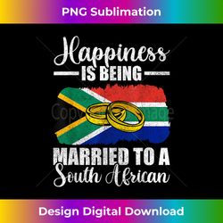 happiness is being married to a south african wedding men wo - vibrant sublimation digital download - crafted for sublimation excellence