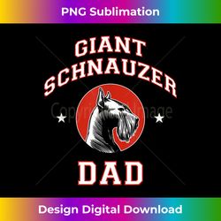 Giant Schnauzer Dad Dog Father - Timeless PNG Sublimation Download - Craft with Boldness and Assurance