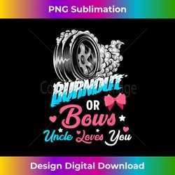 burnout or bows gender reveal baby announcement party uncle - bohemian sublimation digital download - spark your artistic genius