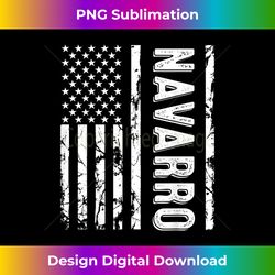 Navarro Last Name Funny Surname Team Navarro Family Reunion - Crafted Sublimation Digital Download - Striking & Memorable Impressions