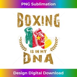 boxing is in my d-n-a cameroon flag boxing gloves tank top - bespoke sublimation digital file - rapidly innovate your artistic vision