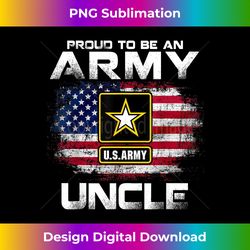 Proud To Be An Army Uncle With American Flag Gift Veteran - Eco-Friendly Sublimation PNG Download - Challenge Creative Boundaries