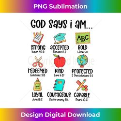 God Says I Am Teacher Bible Christian - Vibrant Sublimation Digital Download - Access the Spectrum of Sublimation Artistry