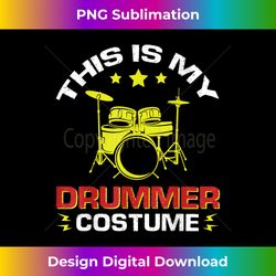 This Is My Drummer Costume - Contemporary PNG Sublimation Design - Infuse Everyday with a Celebratory Spirit