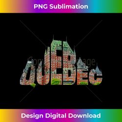 Quebec Chateau Frontenac Typography Canada Traveler Souvenir - Sublimation-Optimized PNG File - Animate Your Creative Concepts