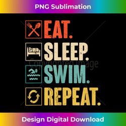 Eat Sleep Swim Repeat Swimming Swimmer Gift - Deluxe PNG Sublimation Download - Tailor-Made for Sublimation Craftsmanship