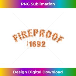 fireproof 1692 Long Sleeve - Sleek Sublimation PNG Download - Enhance Your Art with a Dash of Spice
