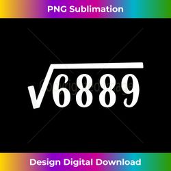 Square Root 83 Year Old Gift Funny Teacher 83rd Birthday - Classic Sublimation PNG File - Ideal for Imaginative Endeavors