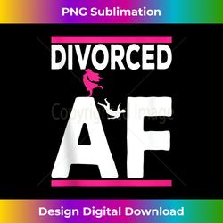 Funny Divorce Party For Women, Divorced AF Tank Top - Luxe Sublimation PNG Download - Access the Spectrum of Sublimation Artistry