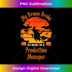 My Broom Broke Production Manager Witch Halloween Tank Top - Classic Sublimation PNG File - Craft with Boldness and Assurance