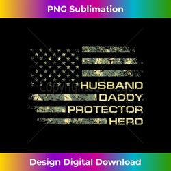 Husband Daddy Protector Hero Fathers Day Camo American Flag - Artisanal Sublimation PNG File - Crafted for Sublimation Excellence