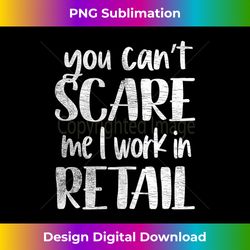 funny cynical graphic tee, men women, working in retail tank top - futuristic png sublimation file - access the spectrum of sublimation artistry