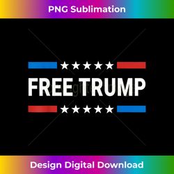 Free Donald Trump Republican Support Pro Trump American Flag - Urban Sublimation PNG Design - Channel Your Creative Rebel