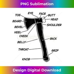 axe anatomy funny axe throwing - chic sublimation digital download - customize with flair