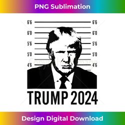 Trump Mugshot 2024 President Tank Top 1 - Crafted Sublimation Digital Download - Chic, Bold, and Uncompromising
