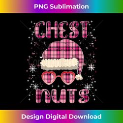 Chest Nuts Matching Chestnuts Funny Christmas Couples Nuts Tank Top - Eco-Friendly Sublimation PNG Download - Lively and Captivating Visuals
