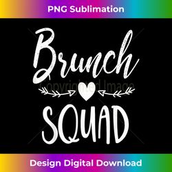 Brunch Squad Breakfast Lunch Best Friend Girl Gang Party - Deluxe PNG Sublimation Download - Chic, Bold, and Uncompromising