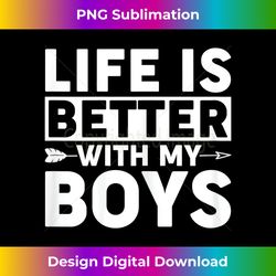 Womens Life Is Better With My Boys, Proud Single Mom 1 - Chic Sublimation Digital Download - Immerse in Creativity with Every Design