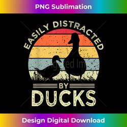 Easily Distracted By Ducks Funny Vintage Duck Lover - Vibrant Sublimation Digital Download - Elevate Your Style with Intricate Details