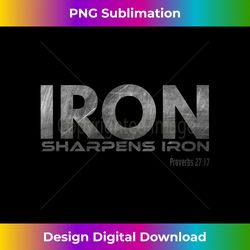 Iron Sharpens Iron - Urban Sublimation PNG Design - Tailor-Made for Sublimation Craftsmanship