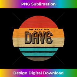Dave Name Retro Vintage Sunset Limited Edition - Crafted Sublimation Digital Download - Access the Spectrum of Sublimation Artistry