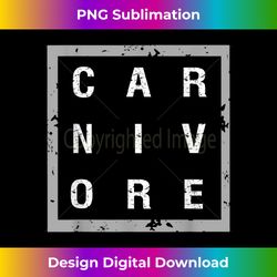 Carnivore Diet Distressed Meat Eater - Chic Sublimation Digital Download - Spark Your Artistic Genius