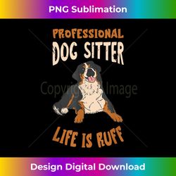 Pet Sitter Professional Dog Sitter Border Collie Pet Watcher - Edgy Sublimation Digital File - Striking & Memorable Impressions