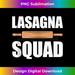 Lasagna Squad, Rolling Pin, Matching Group Baking, Baker Tank Top - Timeless Png Sublimation Download - Rapidly Innovate Your Artistic Vision