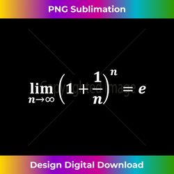 Limit equals exponential e, mathematical formula - Minimalist Sublimation Digital File - Chic, Bold, and Uncompromising