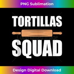 Tortillas Squad, Rolling Pin, Matching Group Baking, Baker Tank Top - Bohemian Sublimation Digital Download - Rapidly Innovate Your Artistic Vision