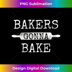 Bakers Gonna Bake Rolling Pin Baking Kitchen Culinary Fun - Bohemian Sublimation Digital Download - Immerse In Creativity With Every Design