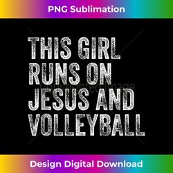 This Girl Runs On Jesus And Volleyball Christian Vintage Tank T - Edgy Sublimation Digital File - Striking & Memorable Impressions