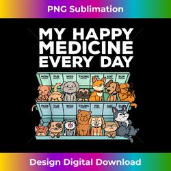 my happy medicine every day pill box animals dog pals - innovative png sublimation design - customize with flair