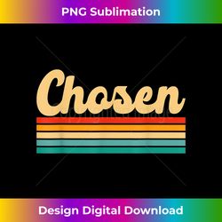 Chosen Christian Jesus Bib - Innovative Png Sublimation Design - Access The Spectrum Of Sublimation Artistry