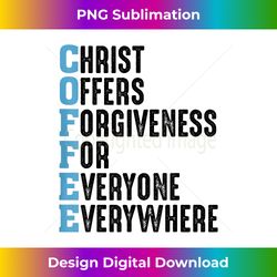 Funny Christ Coffee Gift For Christian Men Women Jesus Bib - Bohemian Sublimation Digital Download - Customize With Flair