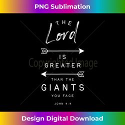 John 4 4 Greater Than Giants Bible Verse Quote Religious Tank - Sleek Sublimation PNG Download - Elevate Your Style with Intricate Details