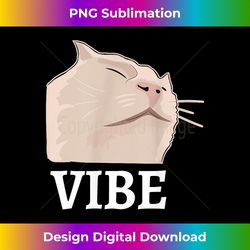 Vibing or vibe cat emote dank meme catjam design - Eco-Friendly Sublimation PNG Download - Enhance Your Art with a Dash of Spice