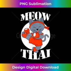 Meow Thai cute Cat Boxing - Classic Sublimation PNG File - Customize with Flair