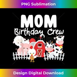 Mom Birthday Crew Farm Animals Birthday Party - Bespoke Sublimation Digital File - Rapidly Innovate Your Artistic Vision