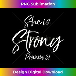 christian mom gift for new mothers she is strong proverbs 31 tank - deluxe png sublimation download - enhance your art with a dash of spice
