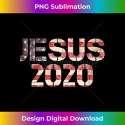 Jesus 2020 Christian Election Year President God Bless Fl - Timeless PNG Sublimation Download - Tailor-Made for Sublimation Craftsmanship