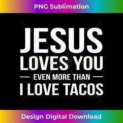 Christian Funny Jesus Love Taco Lovers Gift Bib - Bohemian Sublimation Digital Download - Lively And Captivating Visuals