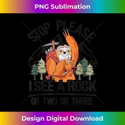 Stop Please I See A Rock Collecting Geology Sloth Geologist - Minimalist Sublimation Digital File - Immerse in Creativity with Every Design