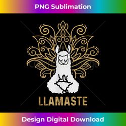 Llamaste Yoga Gift For Men Women Kids Lover Llama Yoga - Classic Sublimation PNG File - Customize with Flair
