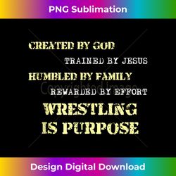 Created By God Trained By Jesus Wrestling Is Purpose Sports Tank T - Artisanal Sublimation PNG File - Lively and Captivating Visuals