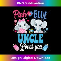 Pink Or Blue Uncle Loves Your shirt Elephant Gender Reveal - Contemporary PNG Sublimation Design - Immerse in Creativity with Every Design