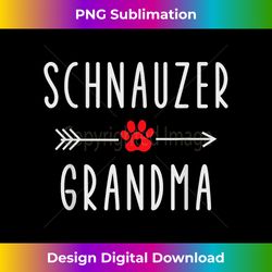 Schnauzer Grandma Dog Lover Gift Miniature Schnauzer Owner - Urban Sublimation PNG Design - Animate Your Creative Concepts